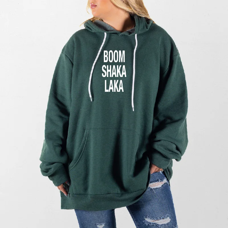 Boom Shaka Laka Giant Hoodie