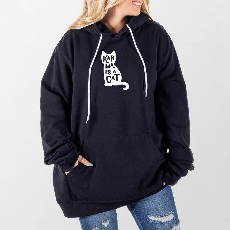 Karma is a Cat Giant Hoodie