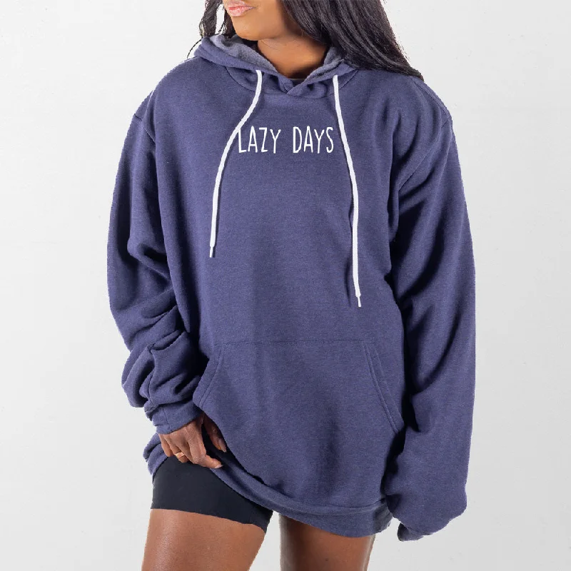 Lazy Days Giant Hoodie